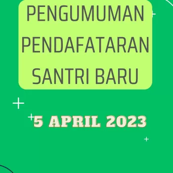 Pendaftaran Santri Baru Gelombang 2