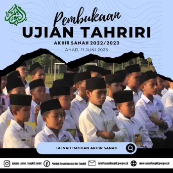 Pembukaan Ujian Tahriri (Ujian Tulis) Akhir Sanah 2022/2023