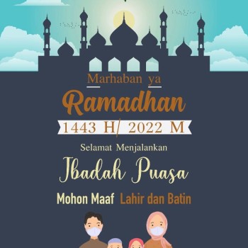 Selamat Menunaikan Ibadah Puasa 1443 H