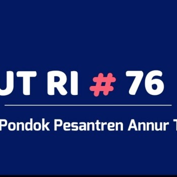 Dirgahayu RI HUT ke 76 An Nur Tangkit